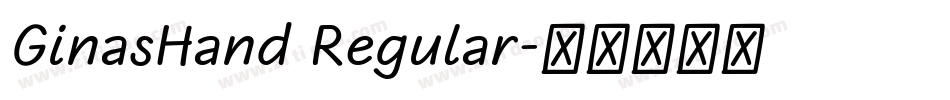 GinasHand Regular字体转换